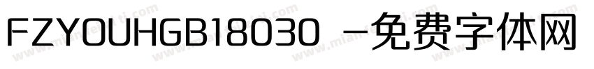 FZYOUHGB18030 字体转换